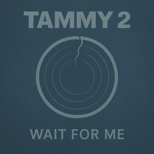 Wait For Me