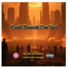 Coals beneath Our Feet