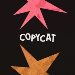 Copycat