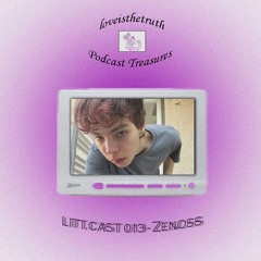 LITT.CAST 013 - Zenoss [loveisthetruth Podcast Treasures]