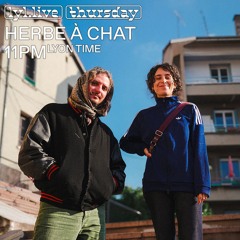 LYL Radio | Herbe à Chat (27/11/25) w/ Erevan DJ & g.riv.e