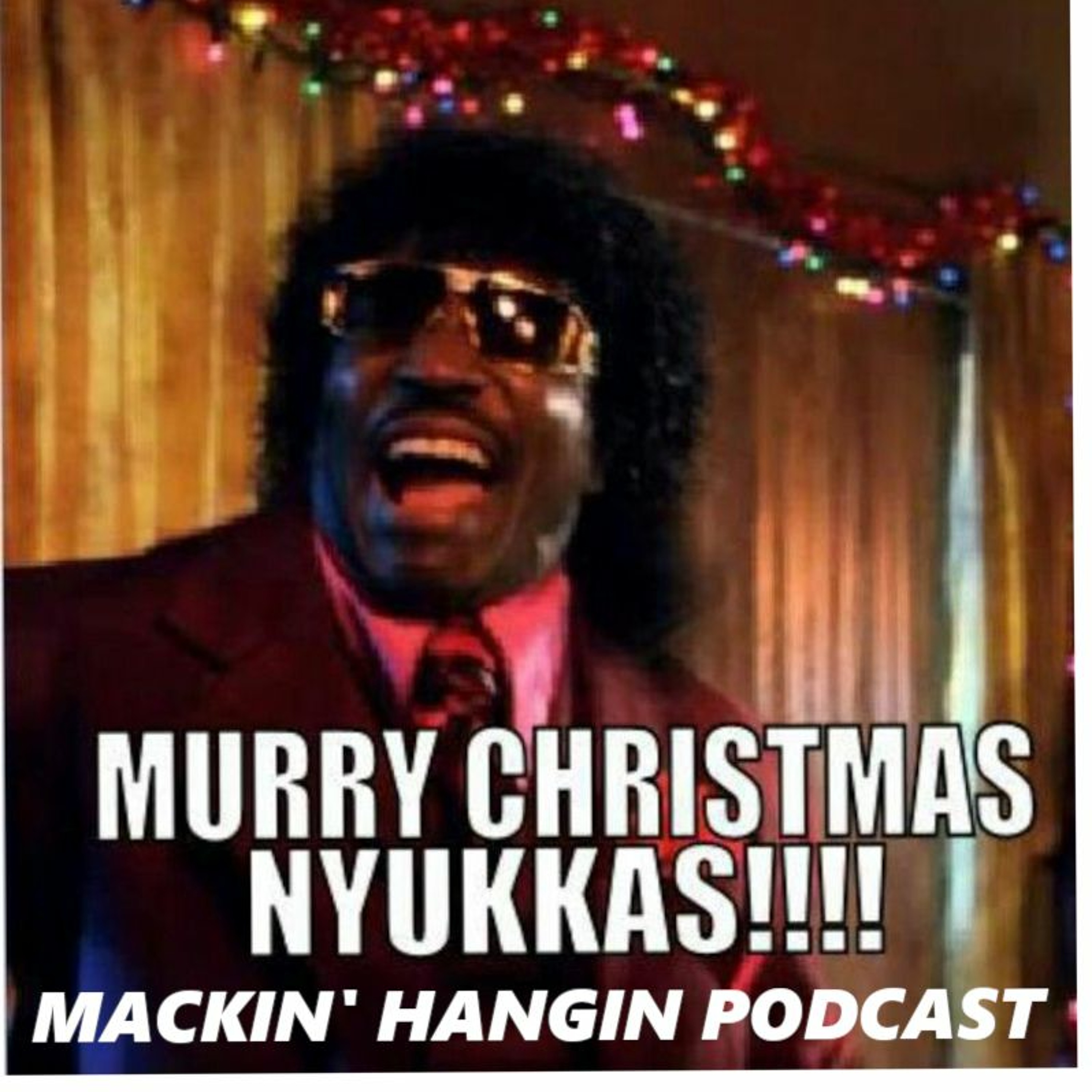 Mackin\' Hangin Podcast