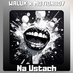 Na Ustach Prod. Motionboy