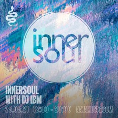 InnerSoul - Aaja Music - 25 05 21