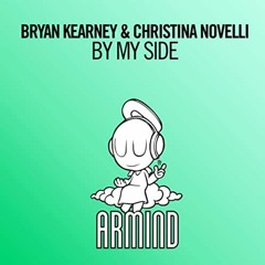 Bryan Kearney & Christina Novelli - By My Side 2k21 (UltraBooster Remix)