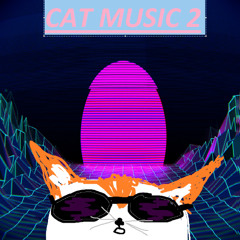 CAT MUSIC 2