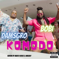 Bobi x Damsgro - Komodo (prod. by Mafio House x Mikado)