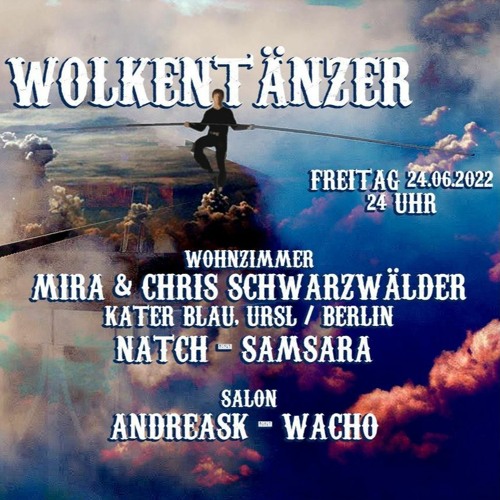 Natch - Wolkentänzer at Frieda's Büxe - Zurich - 24.06.22 [midtempo]