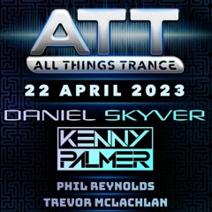 All Things Trance - 22/04/2023 - Opening set