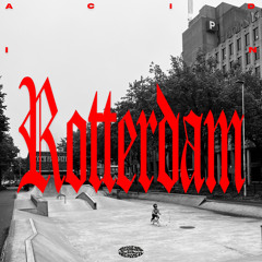 Øssi - Acid In Rotterdam | FREE DL