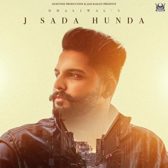 J sada hunda by dhaliwal , mxrci