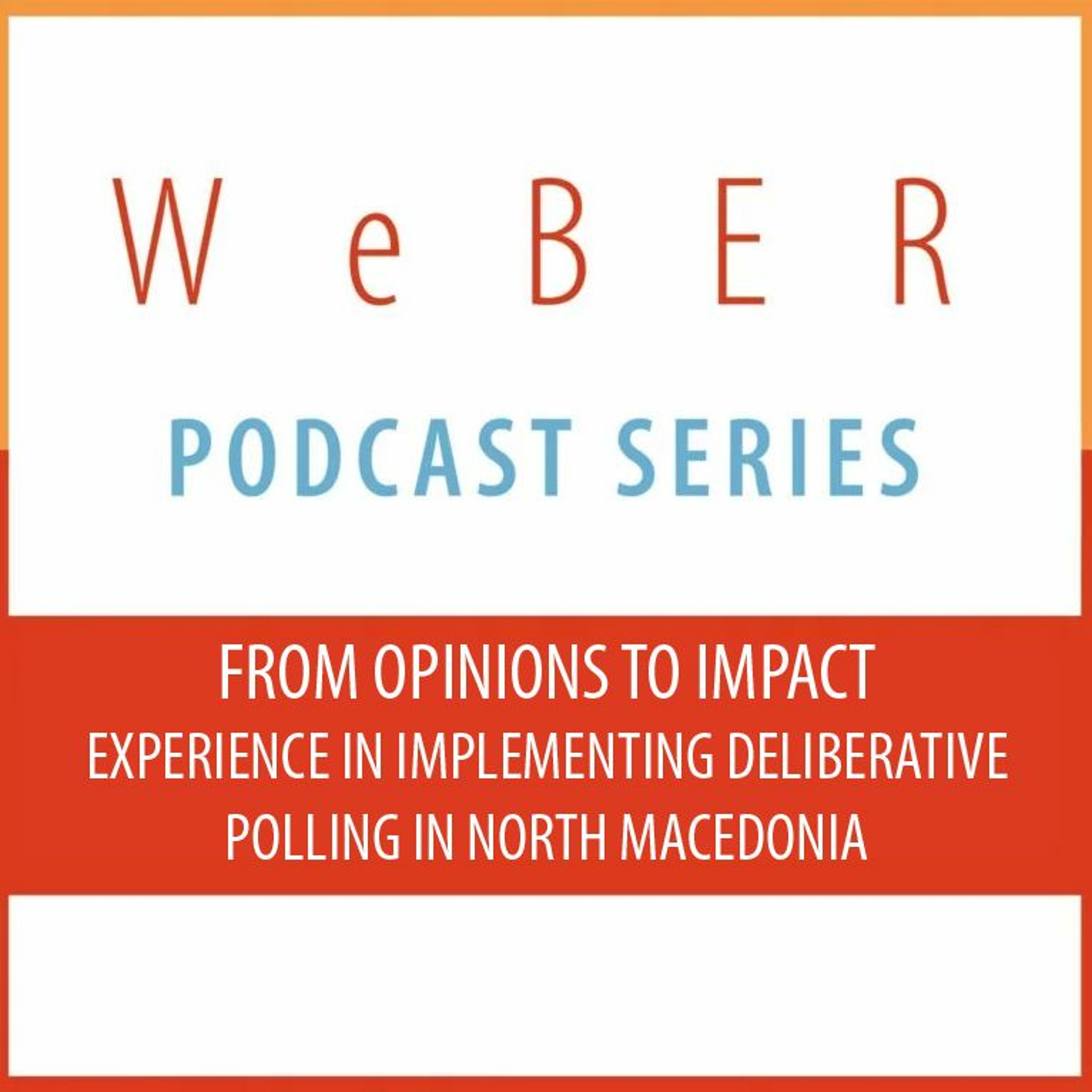 E10: From Opinions to Impact: Experience in Implementing Deliberative polling in North Macedonia episode artwork