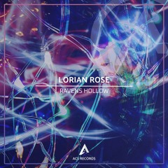 Lorian Rose - Ravens Hollow