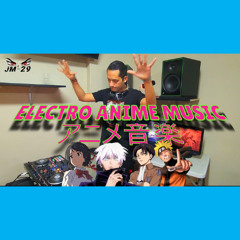 ELECTRO ANIME MINIMIX | JM-29