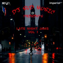 Late Night Jams Vol. 1 - DJ SUD