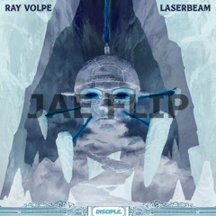 Ray Volpe - Laserbeam (Jae Flip)
