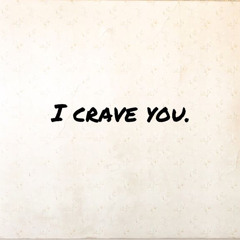 eli bankroll x cjbinsteppin - I CRAVE YOU