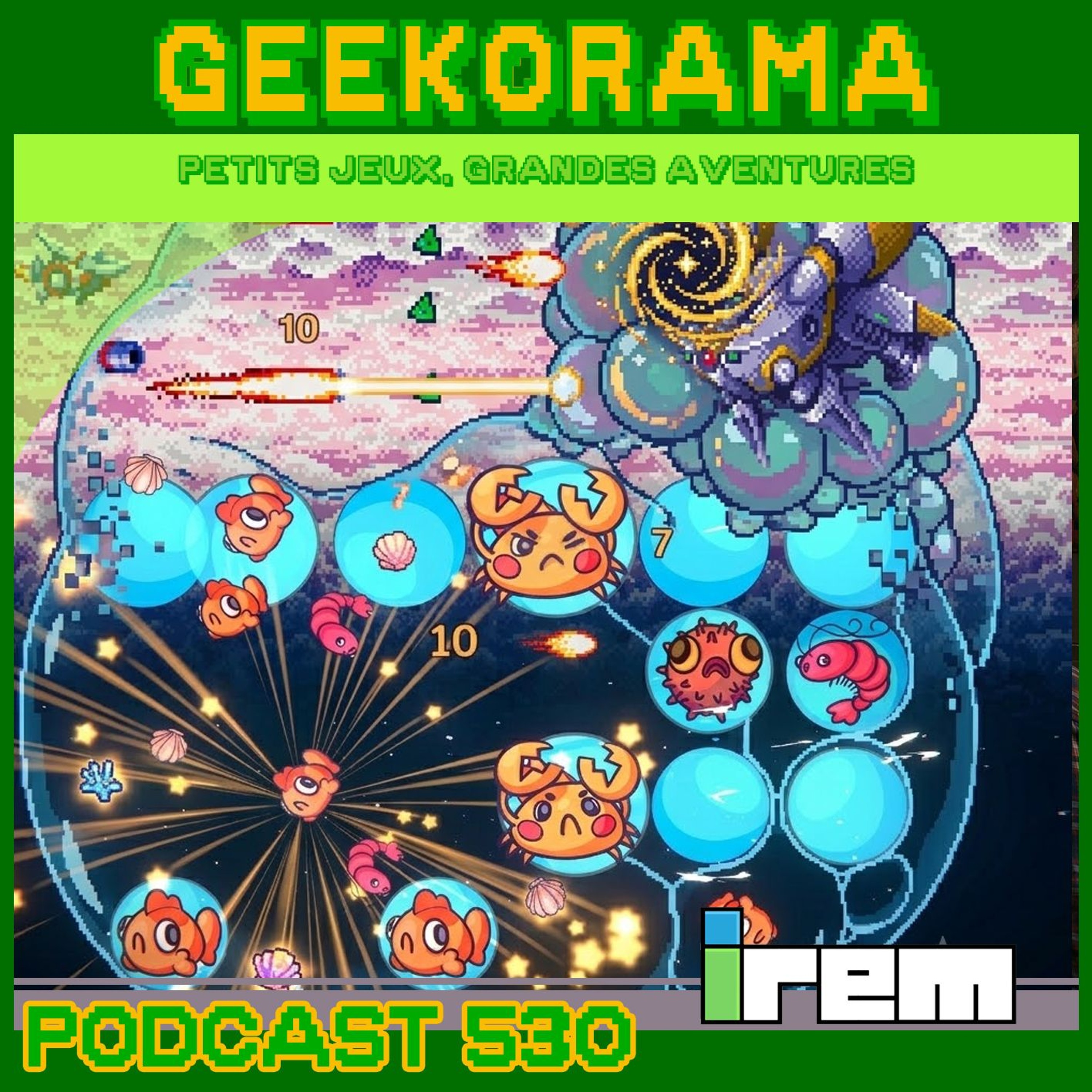 Épisode 530 GeekOrama - Kaz & Earthion | IC : IREM