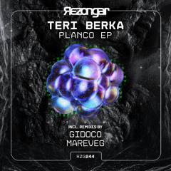 Teri Berka - Consistent (Mareveg Remix) [Rezongar Music 244]