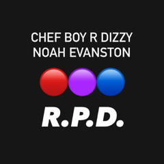 Chef Boy R Dizzy Noah Evanston d(O_o)b R.P.D.