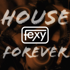 House Forever
