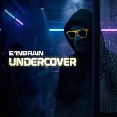 E1NBRAIN - Undercover (Extended Mix)