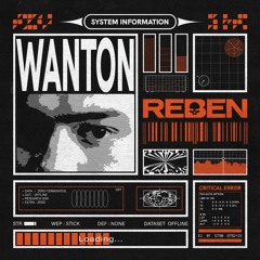 REBEN Podcast 001 | Wanton