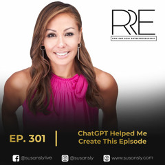 301.  Susan Sly - Chat GPT Helped Me Create This Episode