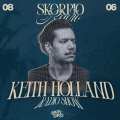 SKORPIO RADIO SHOW BY KEITH HOLLAND 08.06.2025