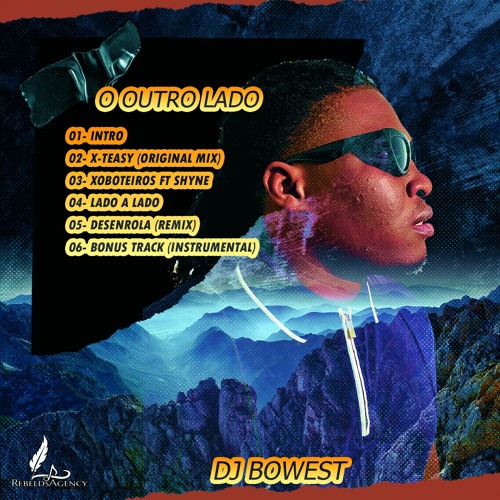 DJ BOWEST - Lado a Lado