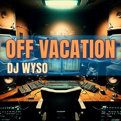 Off Vacation