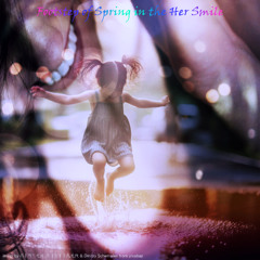 Footstep of Spring in the Her Smile