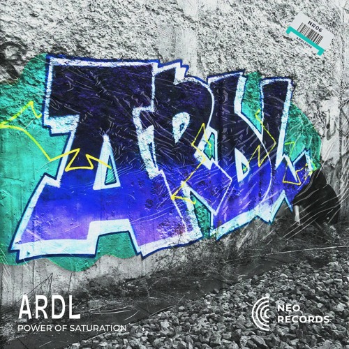 ARDL - Power Of Saturation (Original Mix) [NR06]