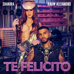 Shakira Ft. Rauw Alejandro - Te Felicito (DjPatoso Extended)FREE!!