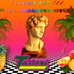 Ｔａｓｓｏｎｉ４２０／／／ （しかし、私のために分を見つけました） -   ＧＬＥＲＥ