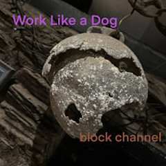 Work Like A Dog