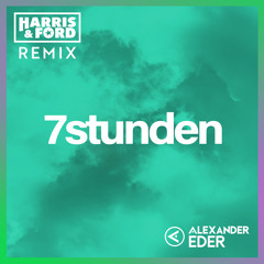 7 Stunden (Harris & Ford Remix)