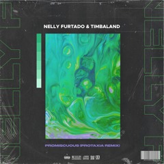 Nelly Furtado & Timbaland - Promiscuous (Protaxia Remix)