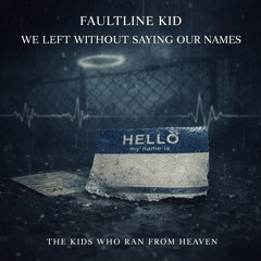 We Left Without Saying Our Names