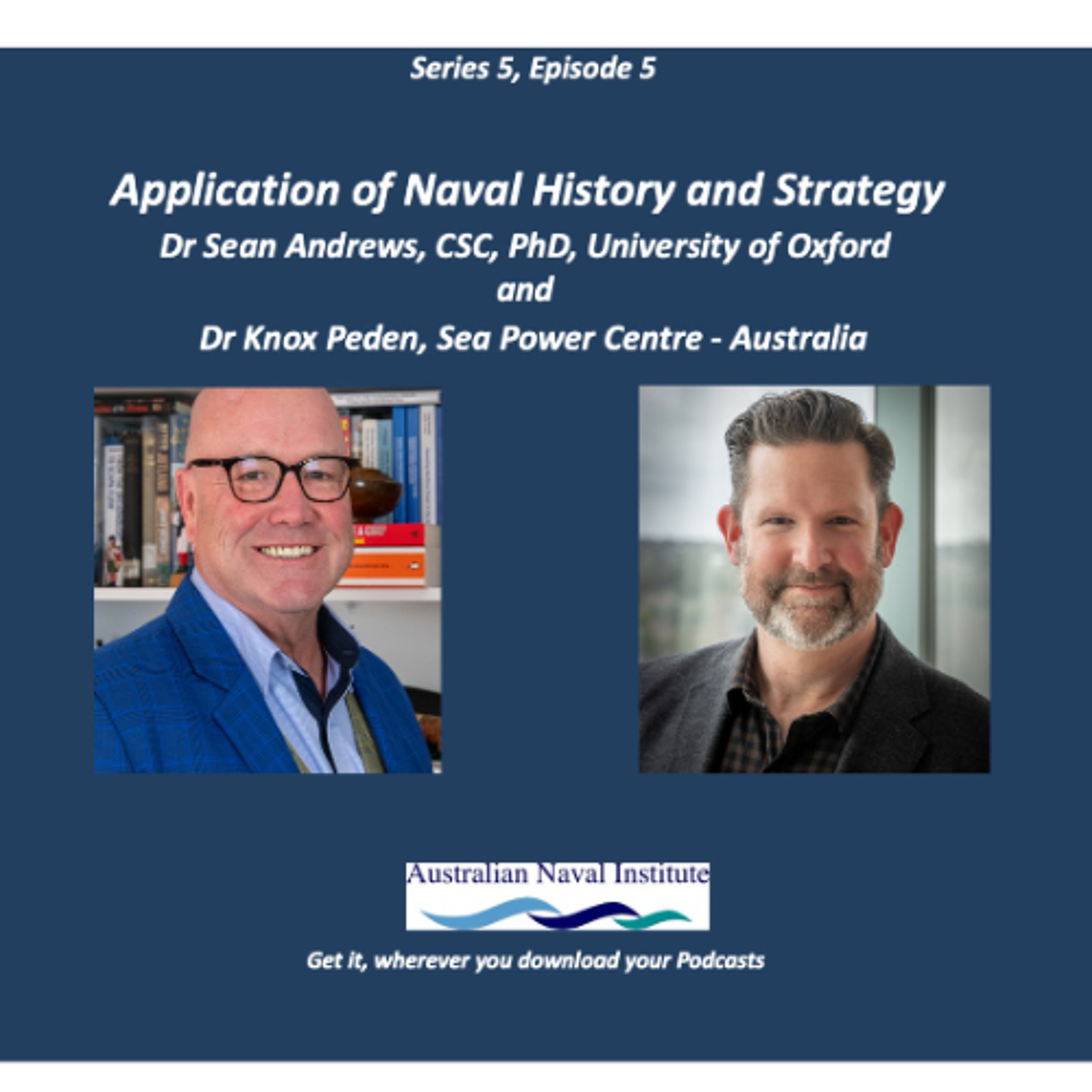 5.5 'Application of Naval History and Strategy' with Sean Andrews and Knox Peden episode artwork