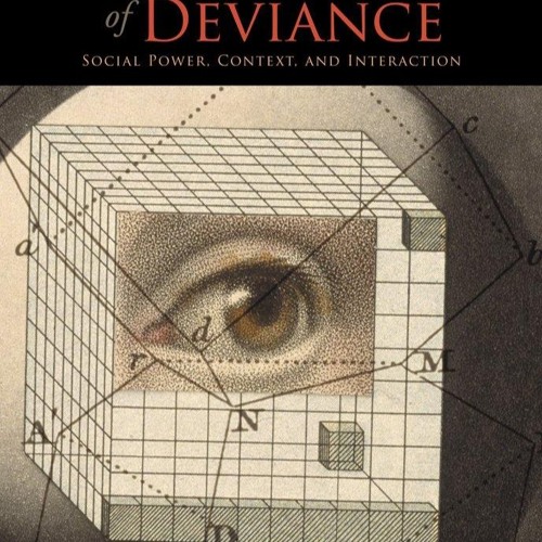 Read_ Constructions of Deviance: Social Power, Context, and Interaction