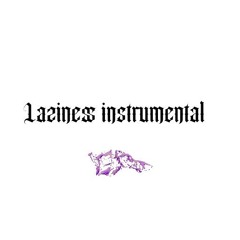 lazinessInstrumental