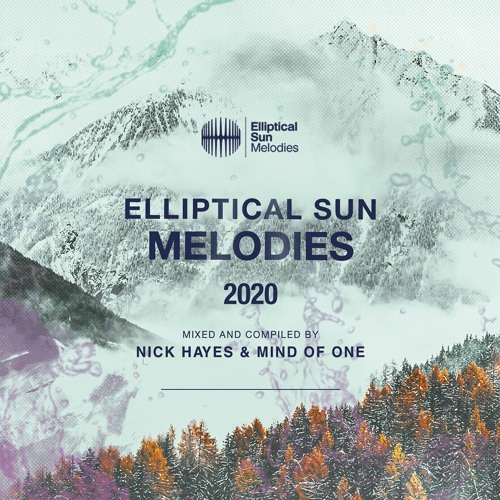 Elliptical Sun Melodies 2020 (Continuous Mix)