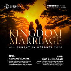 Kingdom Marriage (Part 3A) | Mainland