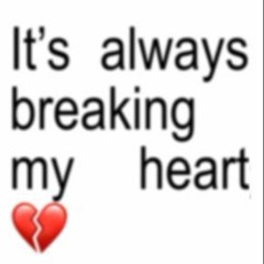 love is always breaking my heart  @prod. hajdove dobroty     (OUT ON ALL PLATFORMS)