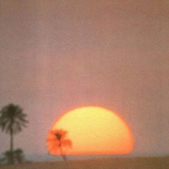 maybe i'll be the sunset you look at