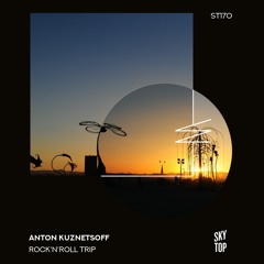 Anton Kuznetsoff - Traveller [SkyTop]
