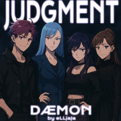 DÆMON  - 🩸 Judgment 🩸