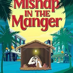 Read online Mishap in the Manger (Glock Grannies Cozy Mystery Novella) by  Shannon VanBergen