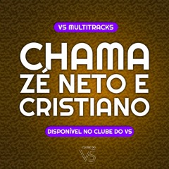 Chama - Zé Neto e Cristiano - VS Sertanejo